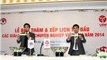 V.League 2014 sẽ khởi tranh ngày 11/1